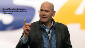 Boeing Mengalami Guncangan Kepemimpinan di Tengah Krisis Keselamatan