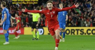 Wales Bersiap Hadapi Polandia dalam Final Play-off Euro 2024