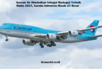 Korean Air Dinobatkan Sebagai Maskapai Terbaik Dunia 2025, Garuda Indonesia Masuk 25 Besar