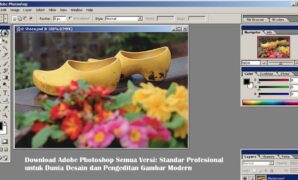 Download Adobe Photoshop Semua Versi: Standar Profesional untuk Dunia Desain dan Pengeditan Gambar Modern