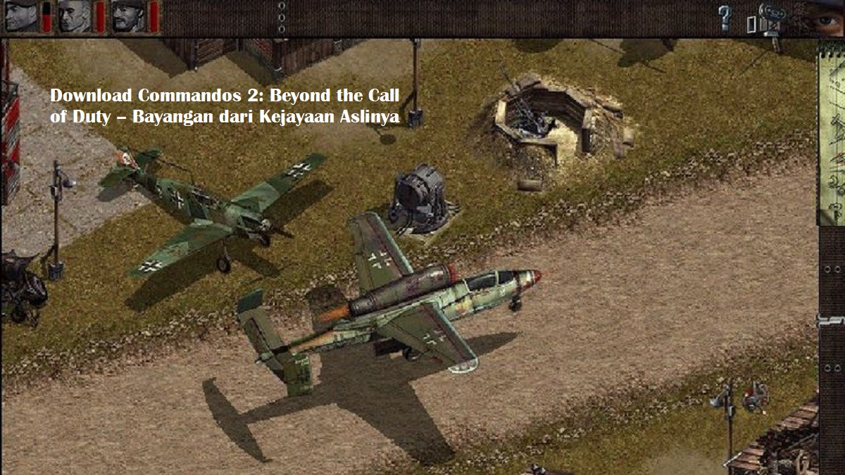 Download Commandos 2: Beyond the Call of Duty – Bayangan dari Kejayaan Aslinya Download Commandos 2: Beyond the Call of Duty – Bayangan dari Kejayaan Aslinya
