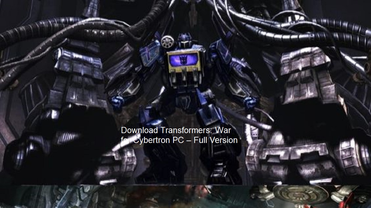 Download Transformers: War for Cybertron PC – Full Version